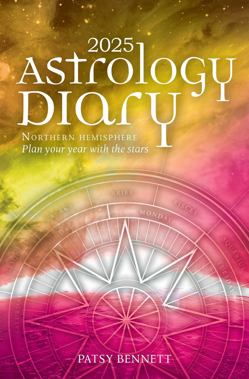 2025 Astrology Diary - Northern Hemisphere: A seasonal planner for the year with the stars (Planners/Product Detail/Calendars & Diaries