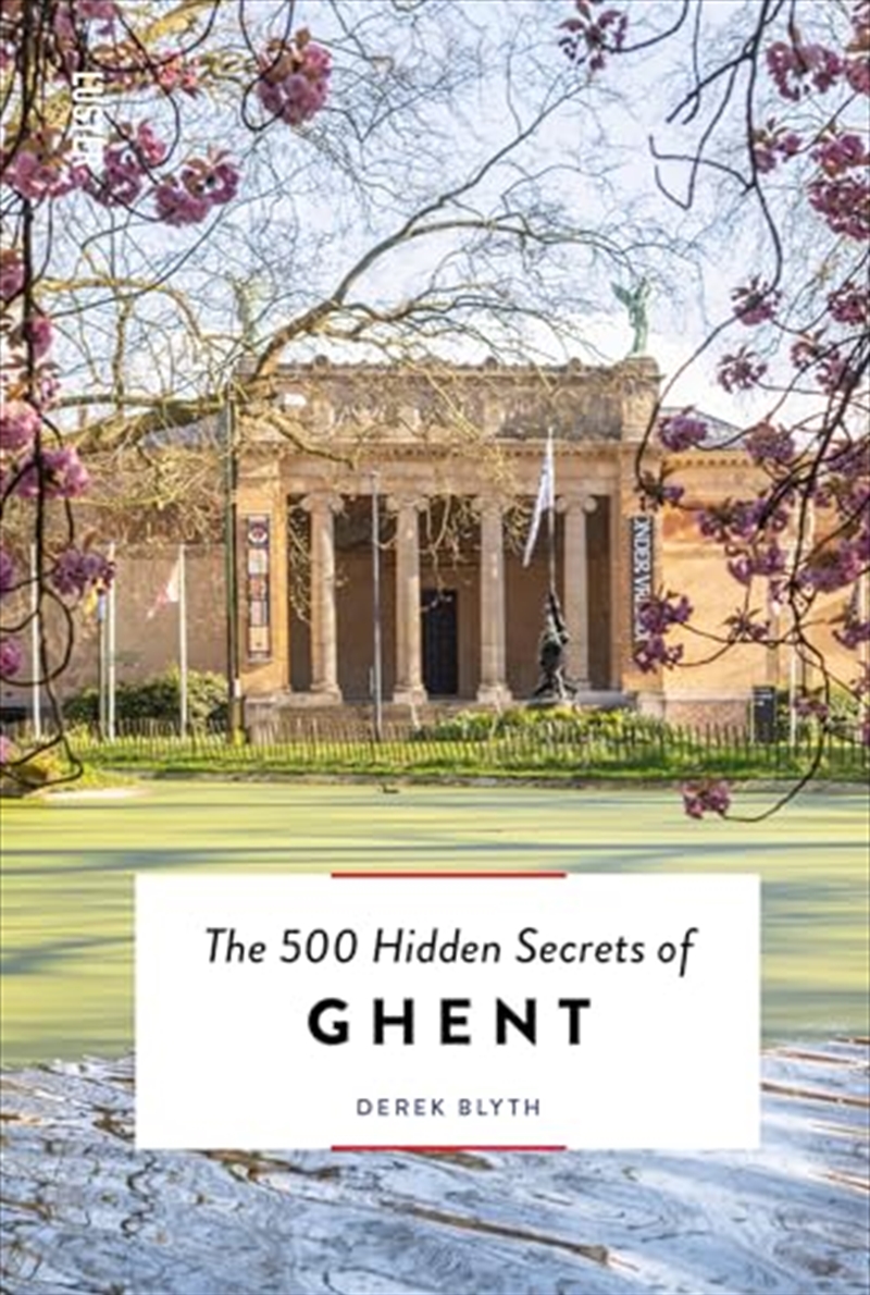 The 500 Hidden Secrets of Ghent Rev/Product Detail/Travel & Holidays