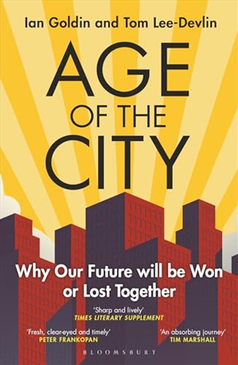 Age of the City: Why our Future will be Won or Lost Together/Product Detail/Society & Culture