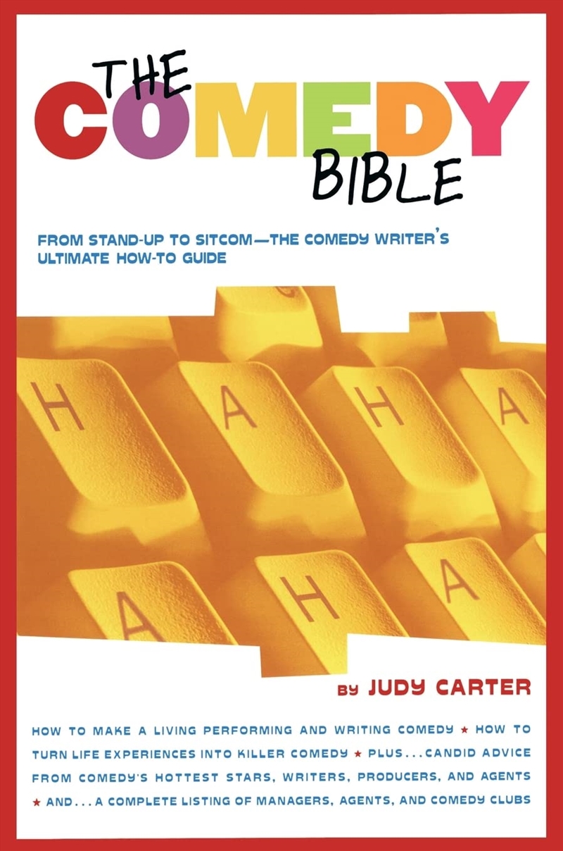 The Comedy Bible: From Stand-up to Sitcom--The Comedy Writer's Ultimate "How To" Guide/Product Detail/Reference & Encylopaedias