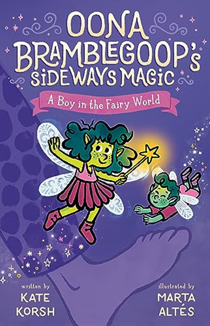 A Boy in the Fairy World (Oona Bramblegoop's Sideways Magic)/Product Detail/Childrens Fiction Books