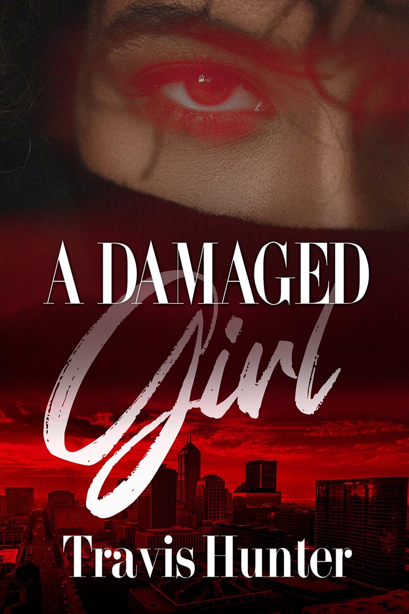 A Damaged Girl (Urban Renaissance)/Product Detail/General Fiction Books