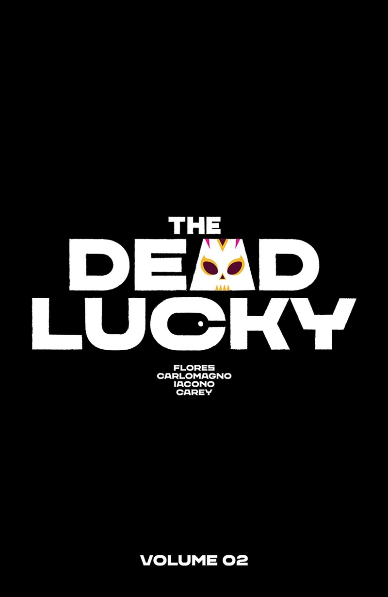 Dead Lucky Volume 2/Product Detail/Graphic Novels