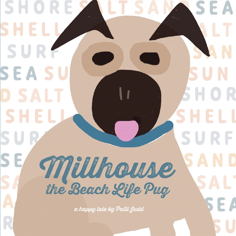 Millhouse: The Beach Life Pug/Product Detail/Childrens