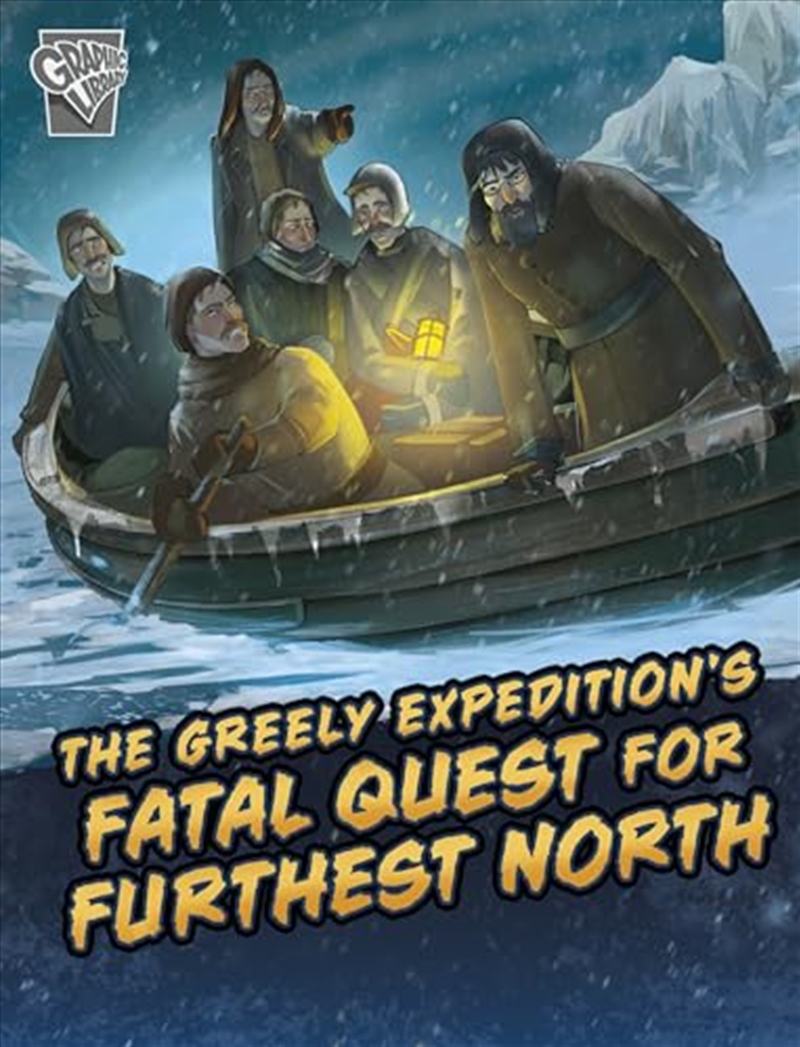 The Greely Expedition's Fatal Quest for Furthest North/Product Detail/Childrens