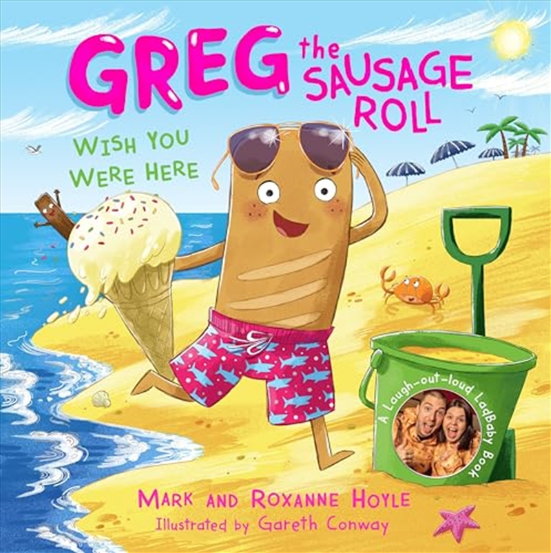 Greg the Sausage Roll: Wish You Were Here/Product Detail/Early Childhood Fiction Books