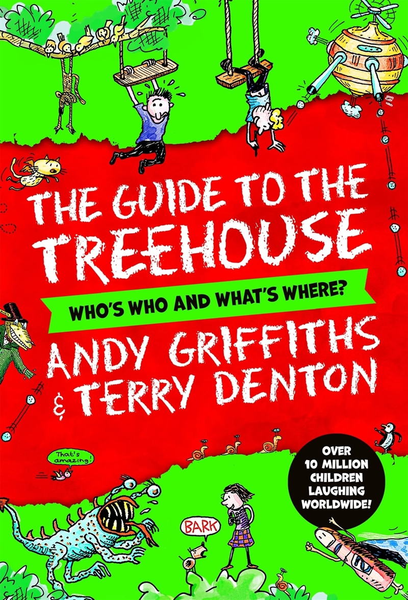 The Guide to the Treehouse: Who's Who and What's Where?/Product Detail/Childrens Fiction Books