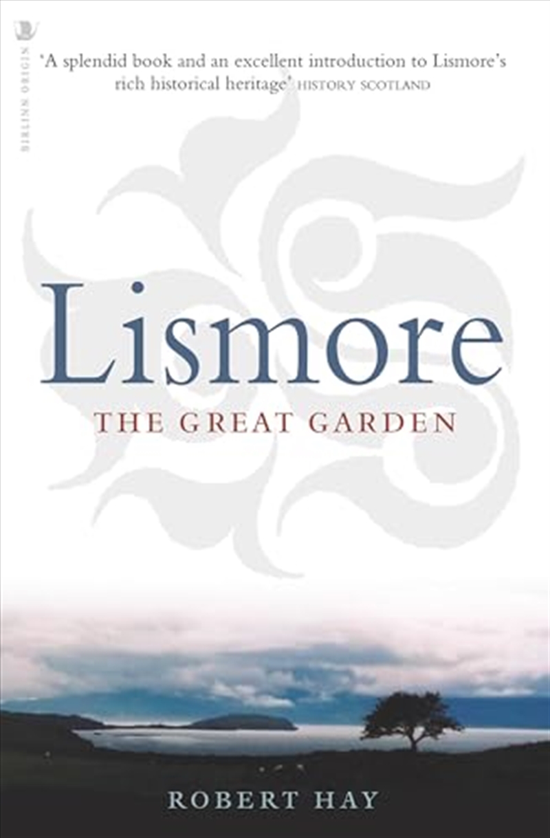 LISMORE: THE GREAT GARDEN/Product Detail/History