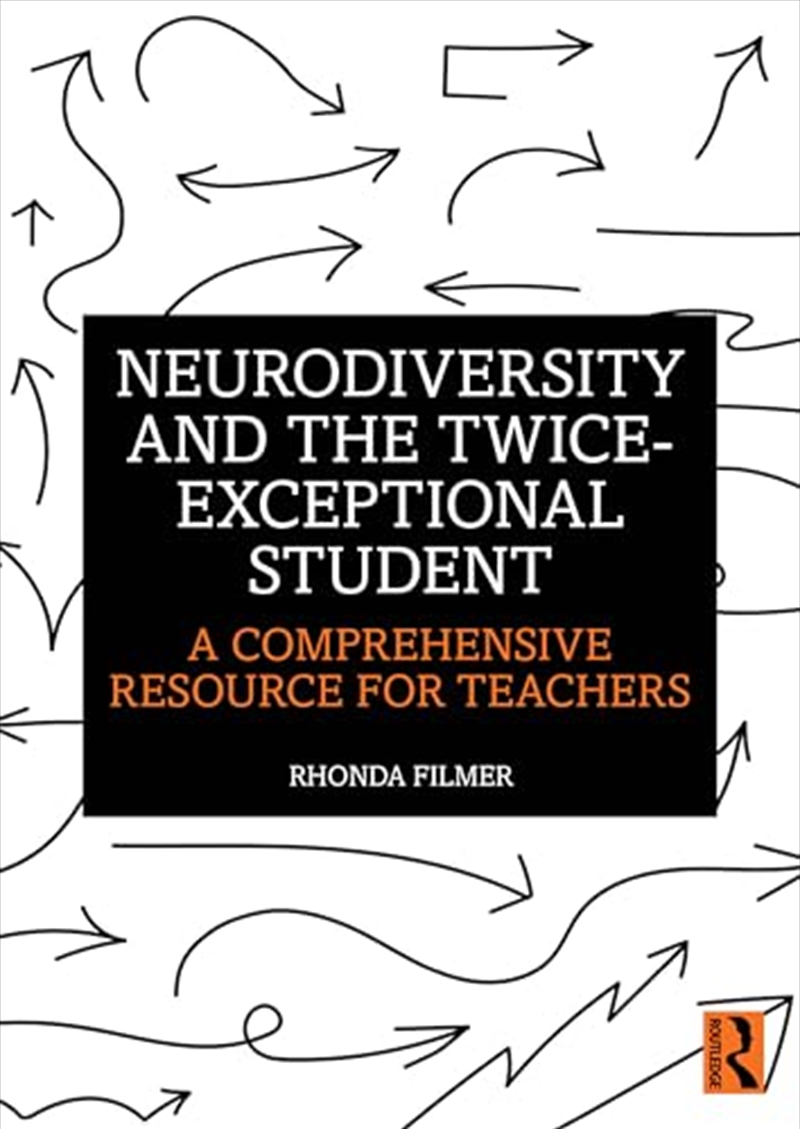 Neurodiversity and the Twice-Exceptional Student: A Comprehensive Resource for Teachers/Product Detail/Reading