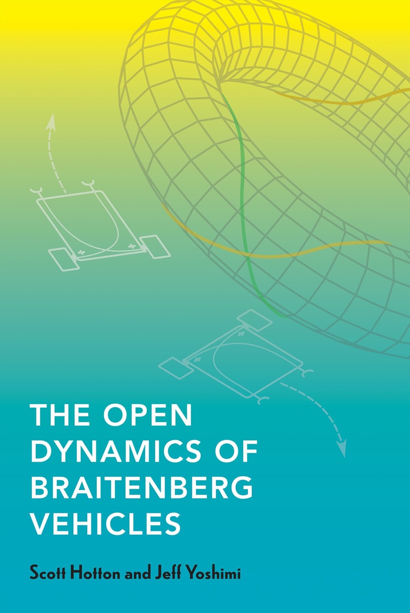 The Open Dynamics of Braitenberg Vehicles/Product Detail/Science