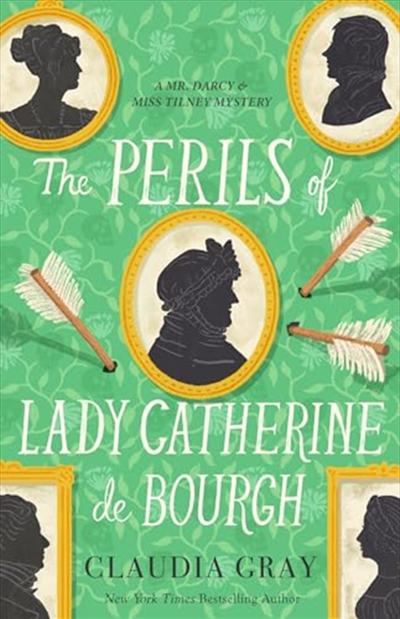 The Perils of Lady Catherine de Bourgh (MR. DARCY & MISS TILNEY MYSTERY)/Product Detail/Crime & Mystery Fiction