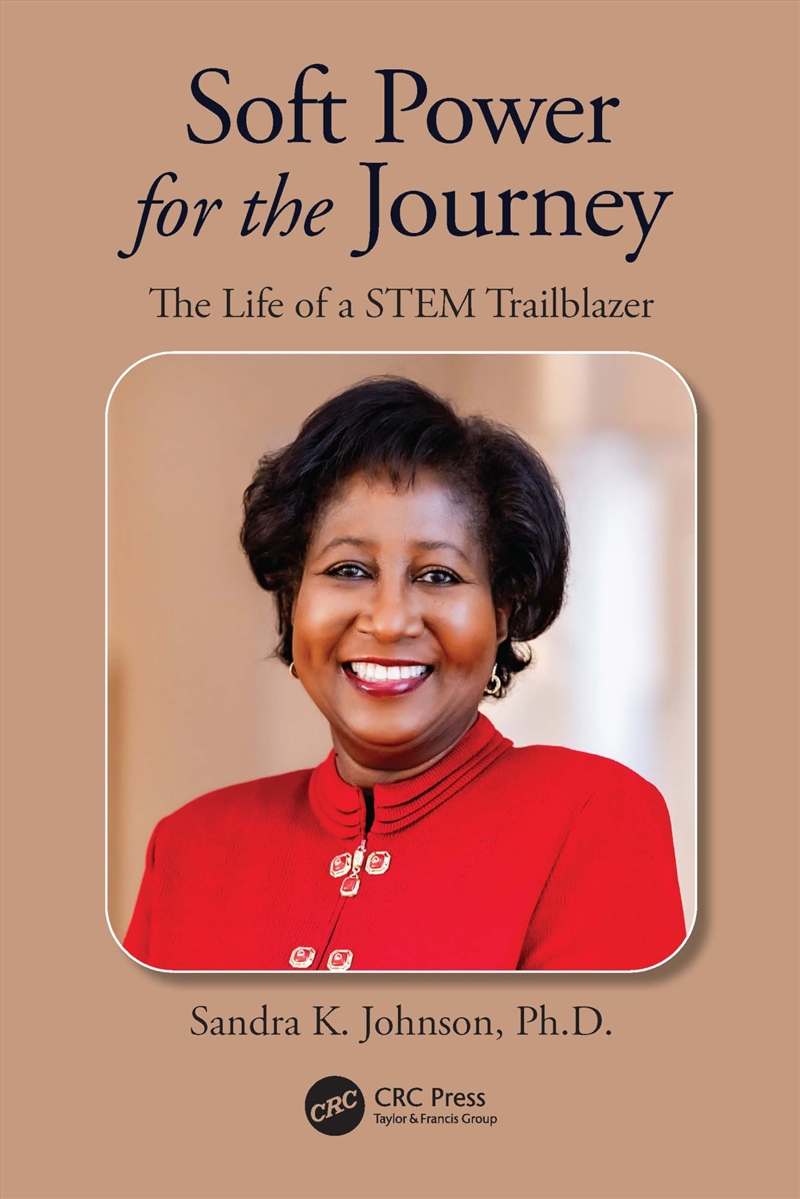 Soft Power for the Journey: The Life of a STEM Trailblazer/Product Detail/Reading