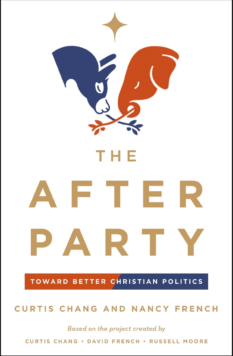 The After Party: Toward Better Christian Politics/Product Detail/Religion & Beliefs