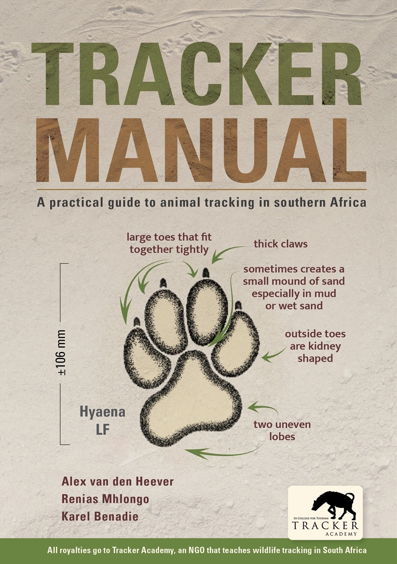 Tracker Manual: A Practical Guide to Animal Tracking in Southern Africa/Product Detail/Science