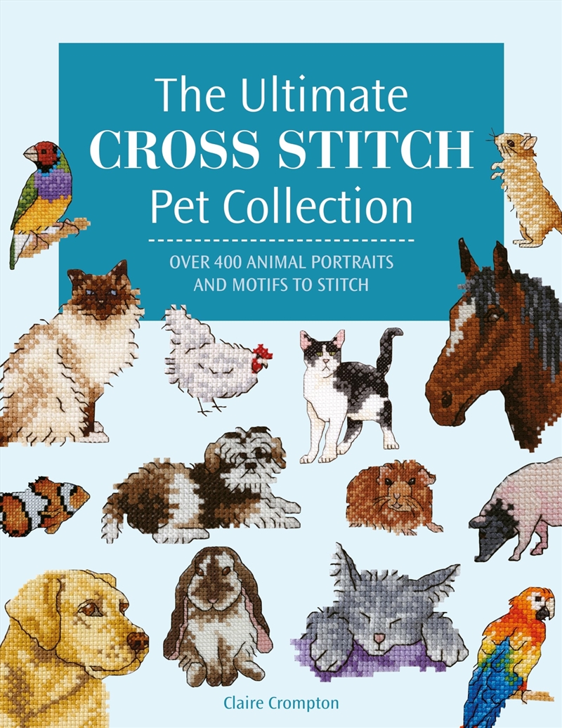 The Ultimate Cross Stitch Pet Collection/Product Detail/Crafts & Handiwork