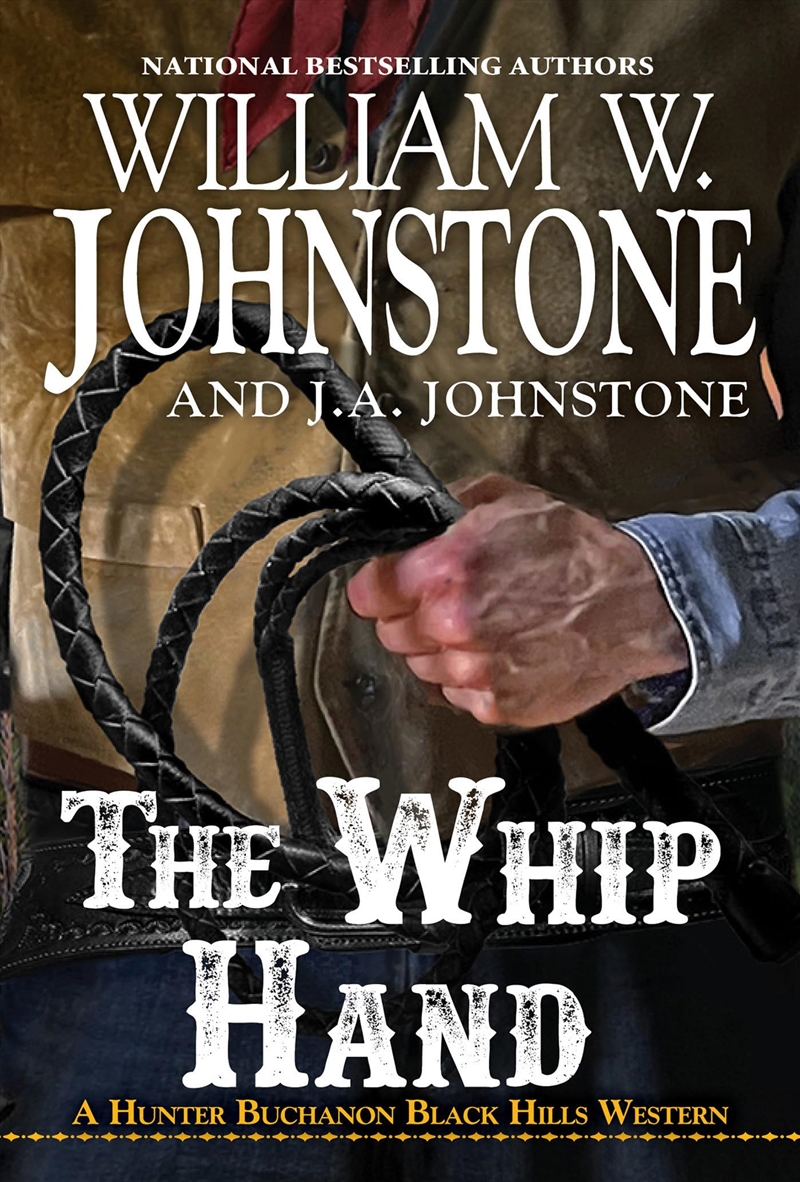 The Whip Hand (A Hunter Buchanon Black Hills Western)/Product Detail/Historical Fiction