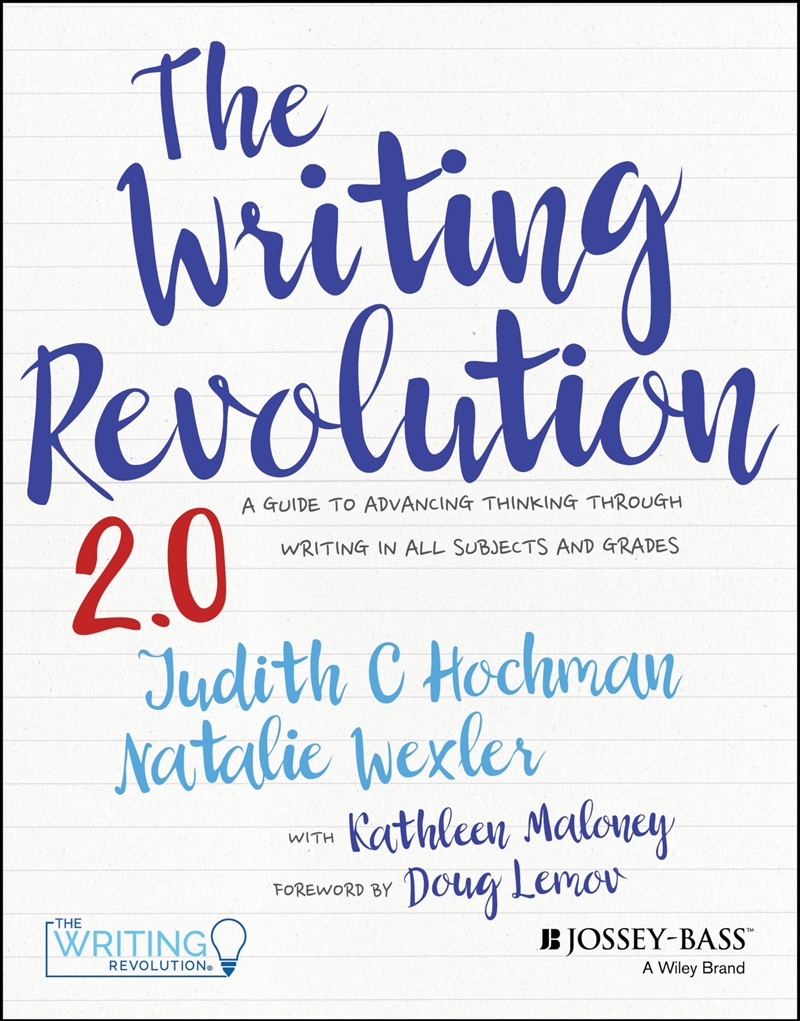 The Writing Revolution: A Guide to Advancing Thinking Through Writing in All Subjects and Grades/Product Detail/Reading