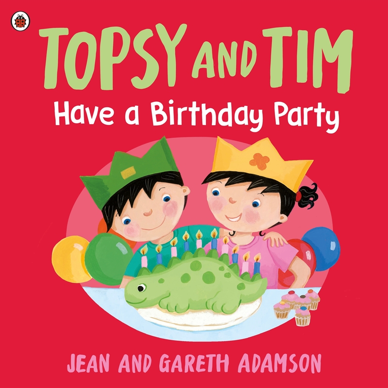 Topsy and Tim: Have a Birthday Party/Product Detail/Early Childhood Fiction Books