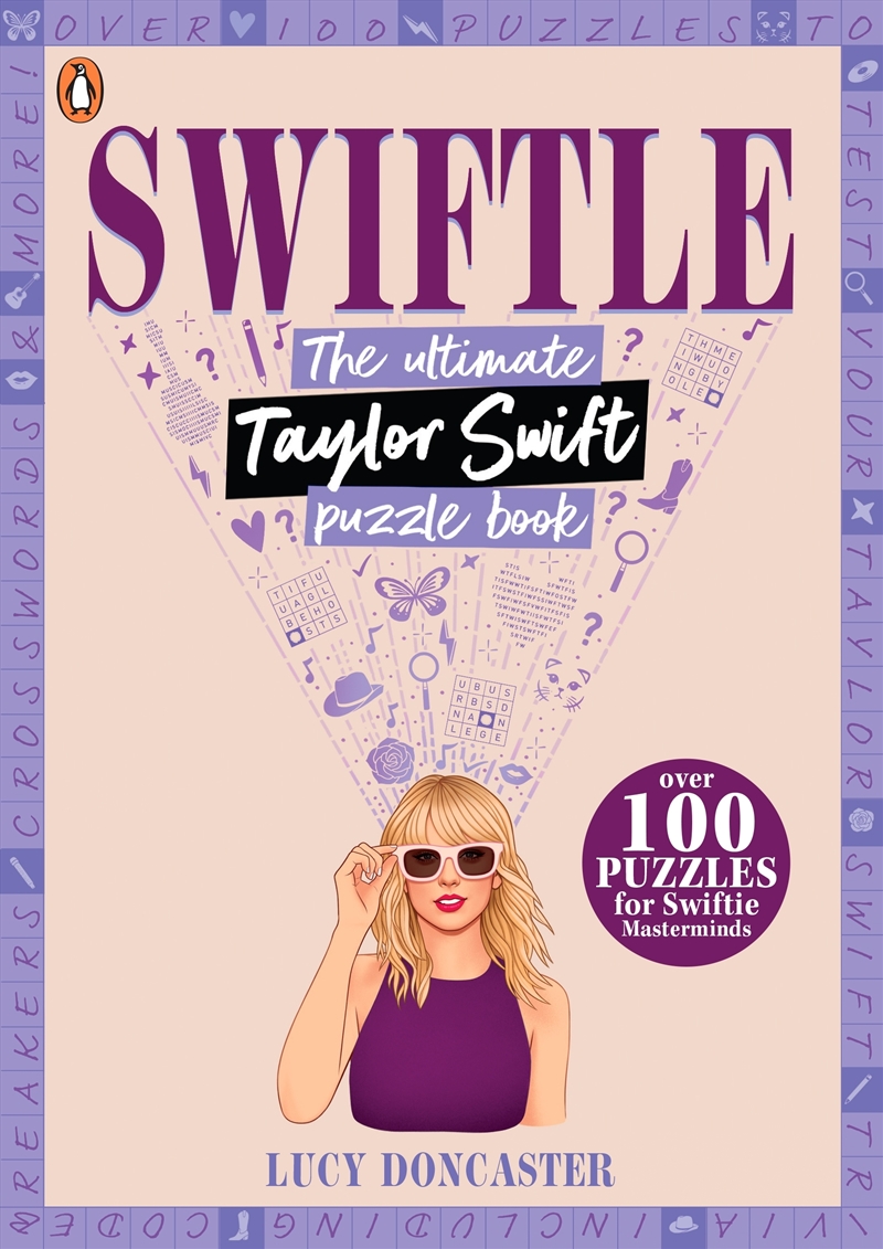 Swiftle: The ultimate Taylor Swift puzzle book/Product Detail/Arts & Entertainment