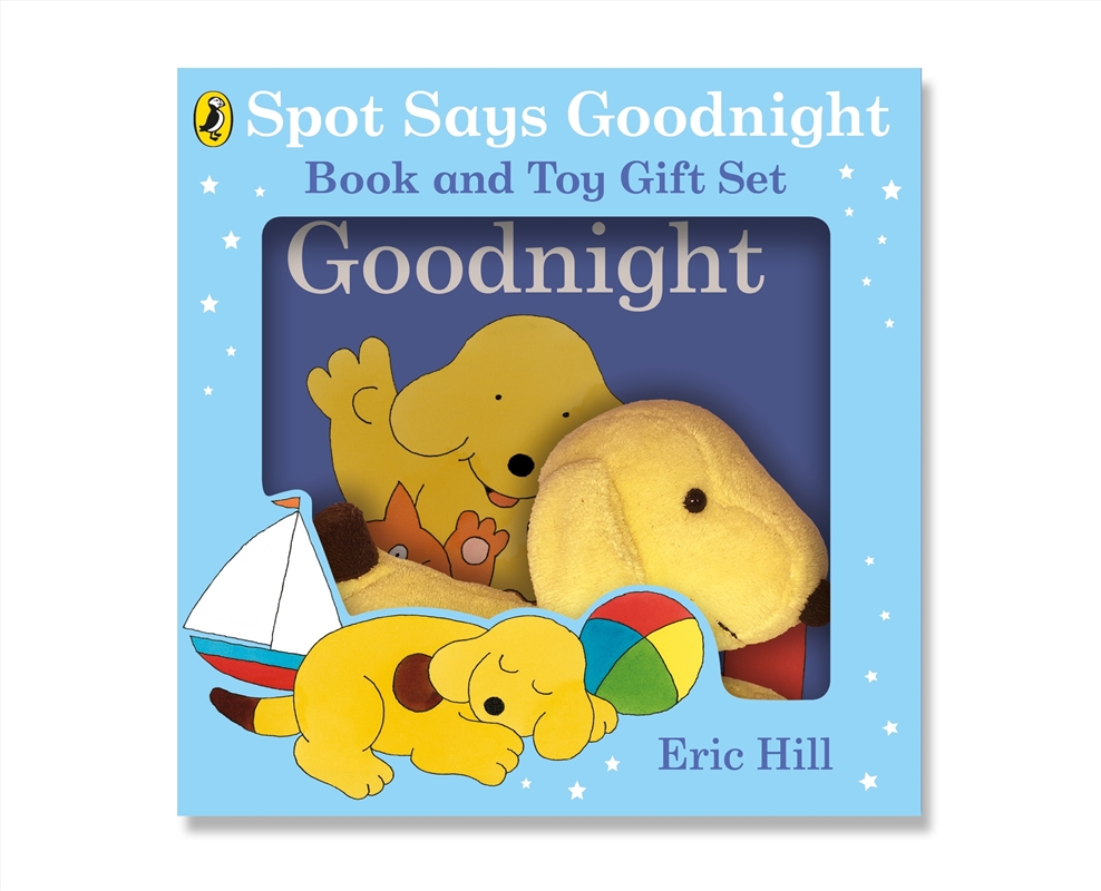 Spot Says Goodnight: Book & Toy Gift Set/Product Detail/Early Childhood Fiction Books