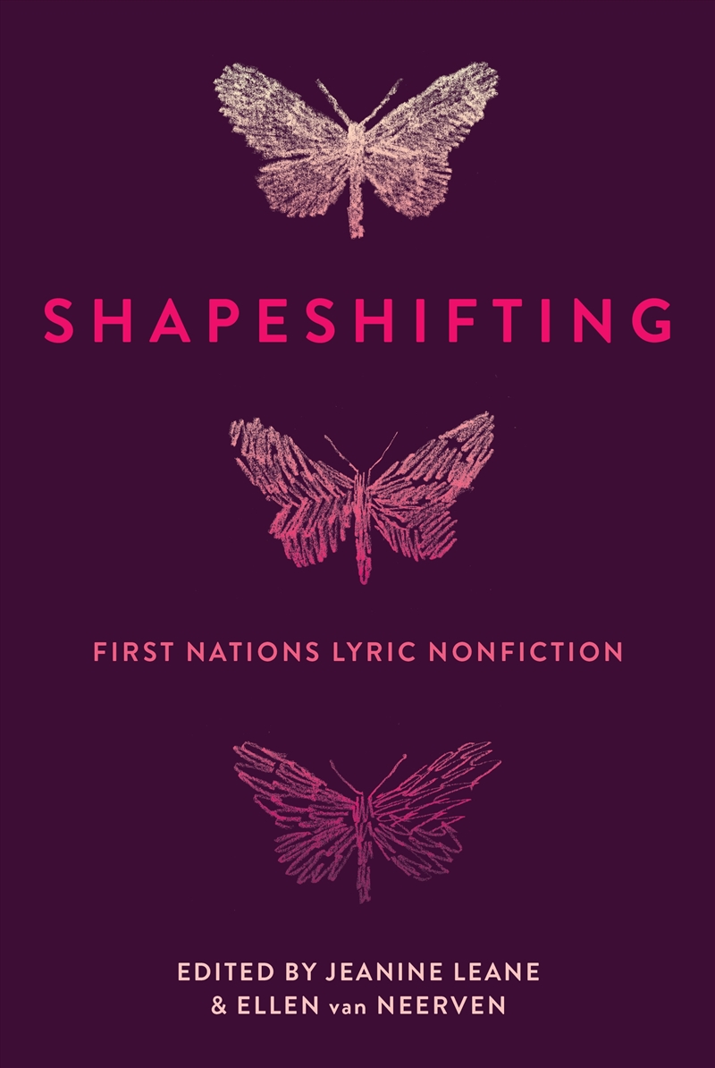 Shapeshifting: First Nations Lyric Nonfiction/Product Detail/Literature & Poetry