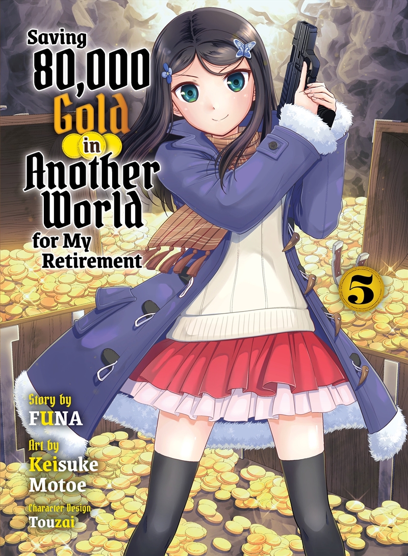 Saving 80,000 Gold in Another World for my Retirement 5 (light novel)/Product Detail/Manga