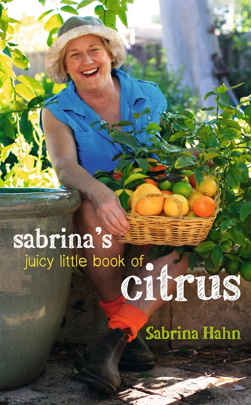 Sabrina's Juicy Little Book of Citrus/Product Detail/Gardening