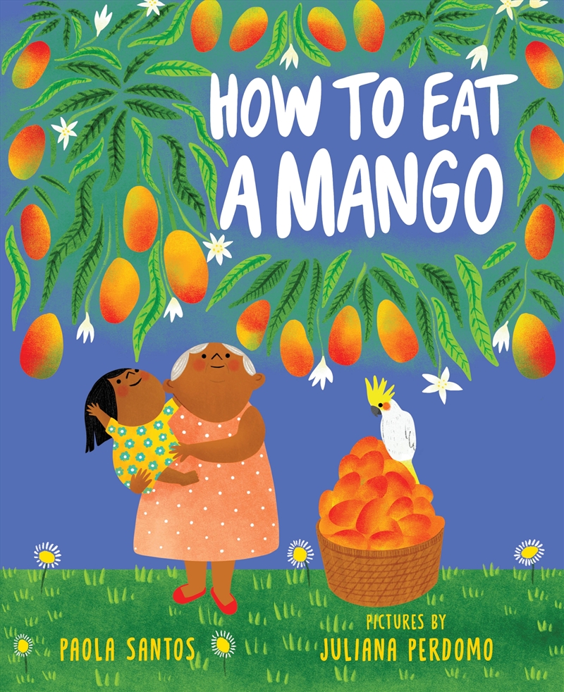 How to Eat a Mango/Product Detail/Early Childhood Fiction Books