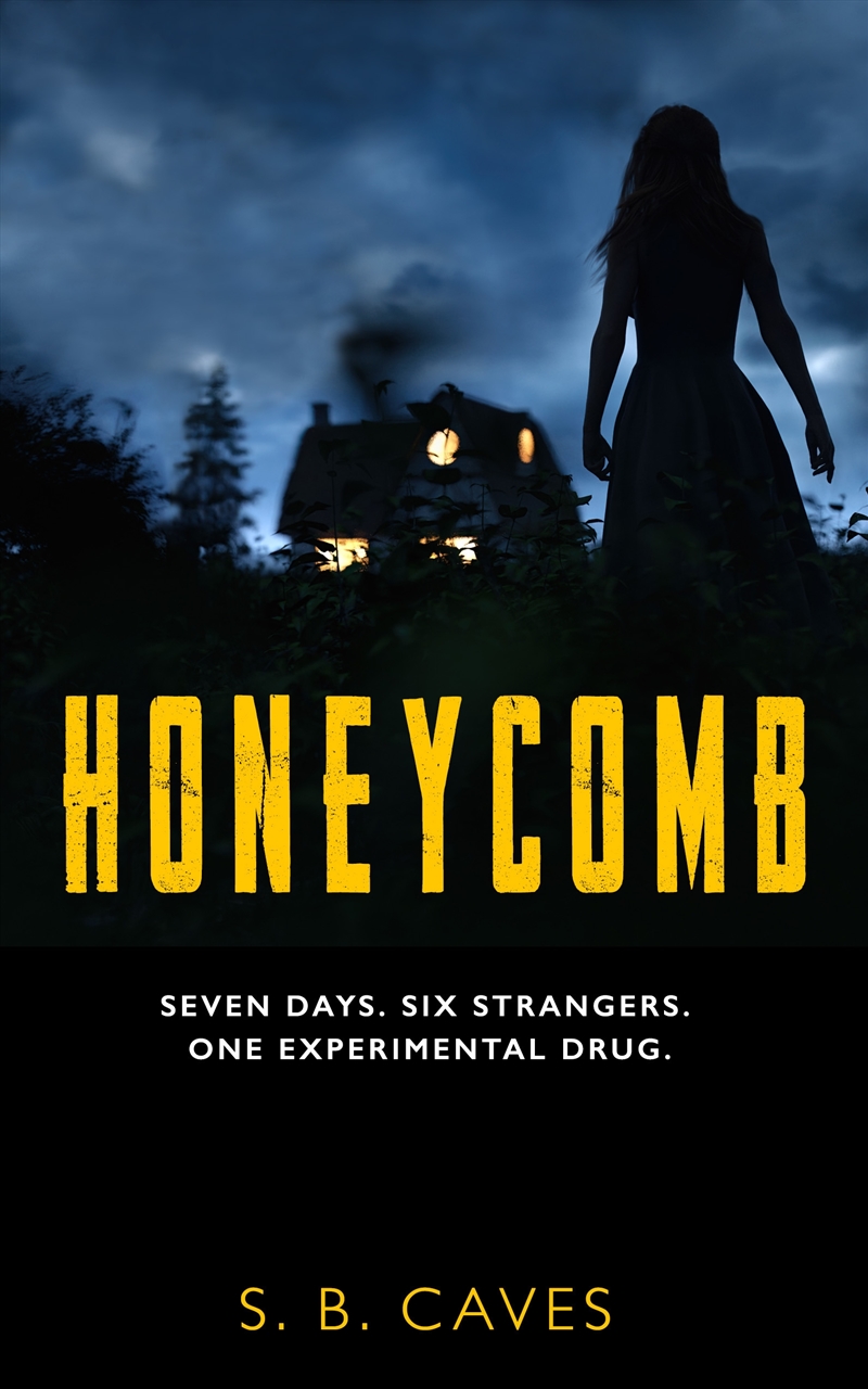 Honeycomb: Seven Days. Six Strangers. One Experimental Drug./Product Detail/Thrillers & Horror Books