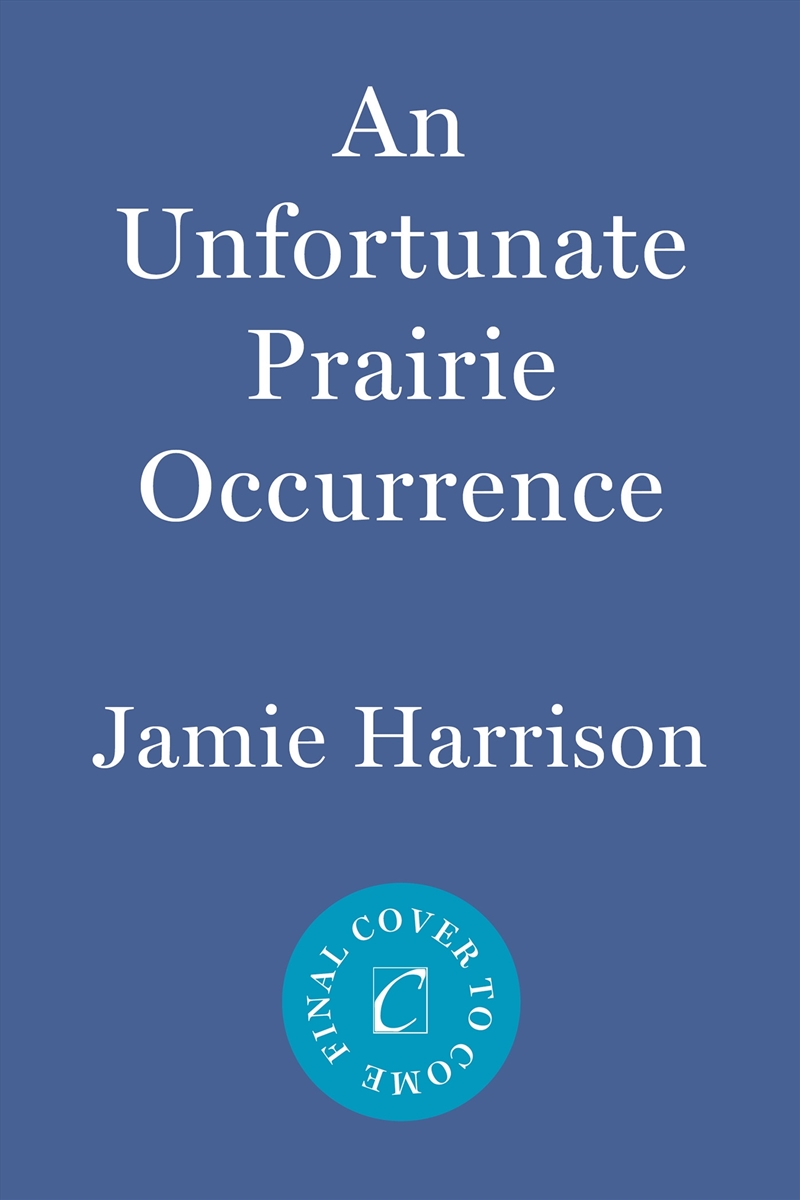 An Unfortunate Prairie Occurrence/Product Detail/Crime & Mystery Fiction