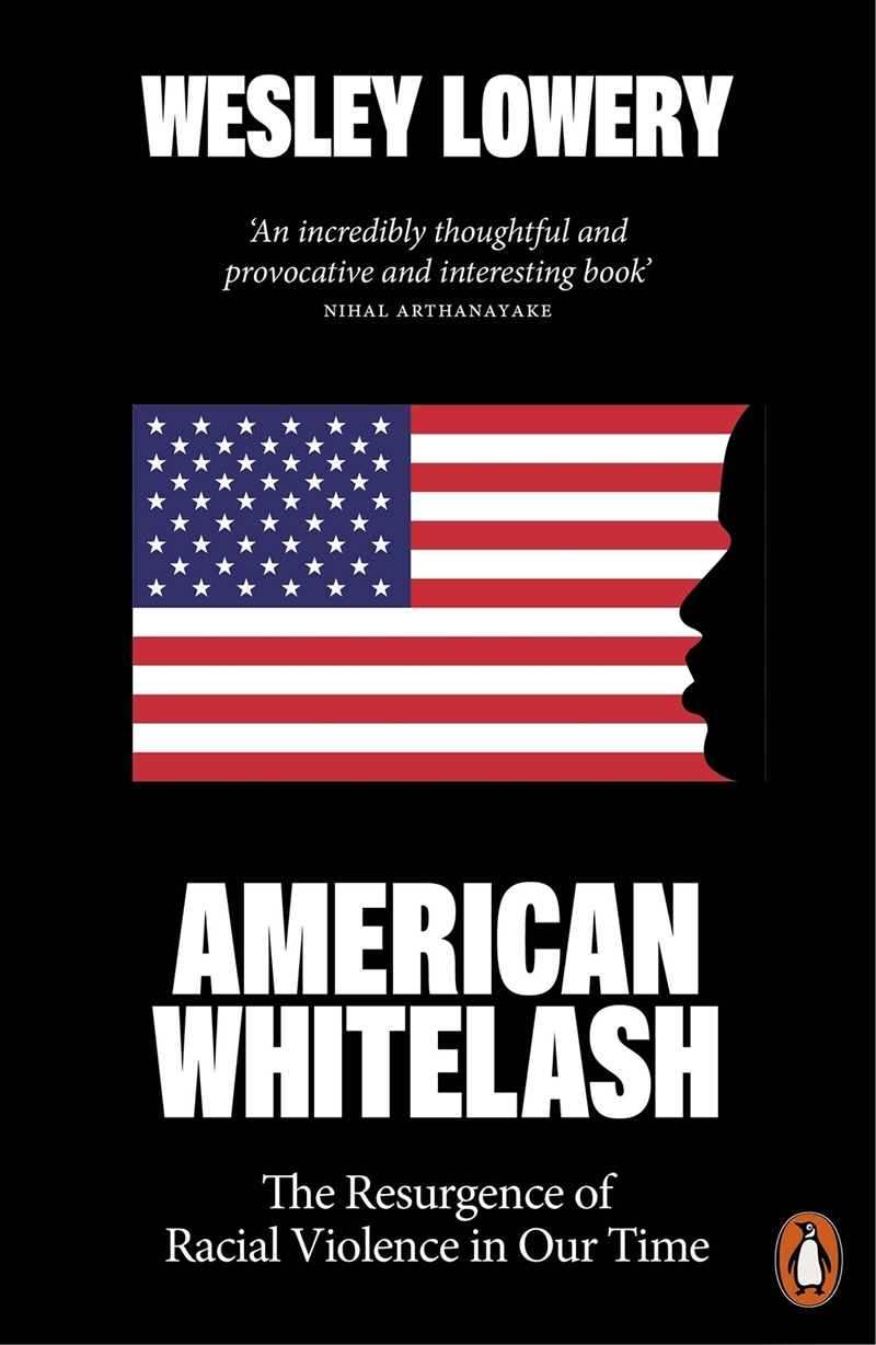 American Whitelash: The Resurgence of Racial Violence in Our Time/Product Detail/History