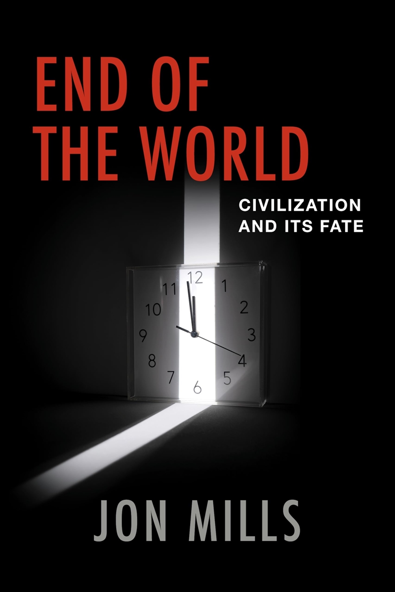 End of the World: Civilization and Its Fate/Product Detail/Psychology