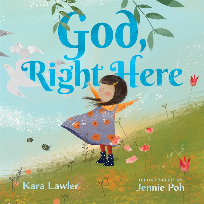 God, Right Here: Meeting God in the Changing Seasons/Product Detail/Early Childhood Fiction Books