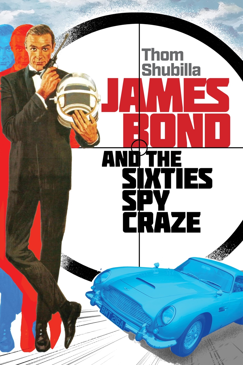 James Bond and the Sixties Spy Craze/Product Detail/Arts & Entertainment