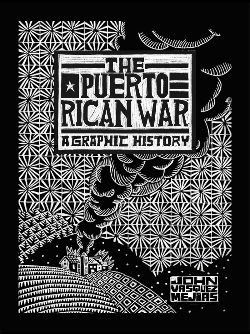 The Puerto Rican War: A Graphic History/Product Detail/Graphic Novels