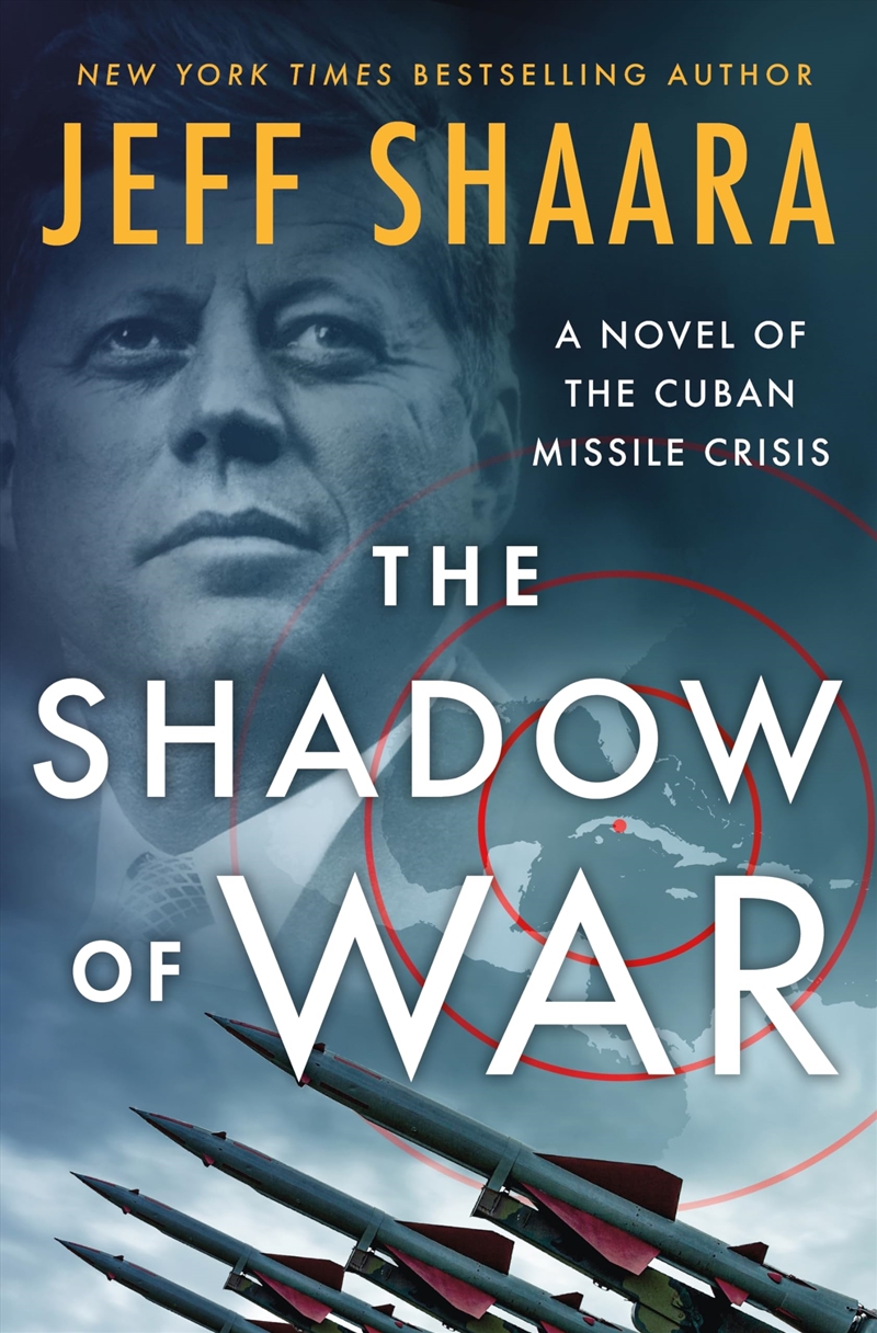 The Shadow of War: A Novel of the Cuban Missile Crisis/Product Detail/Historical Fiction