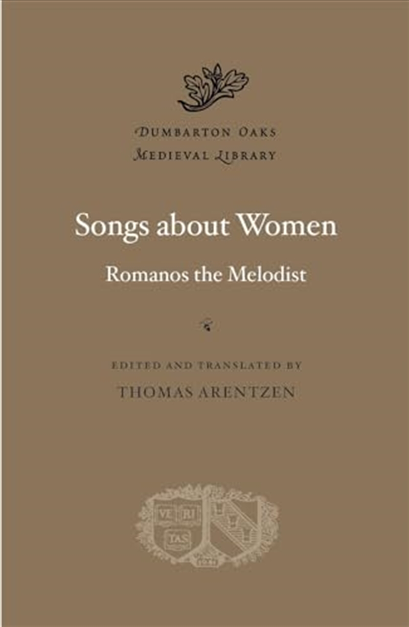 Songs about Women (Dumbarton Oaks Medieval Library)/Product Detail/House & Home