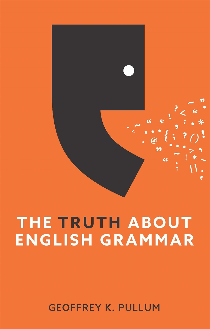 The Truth About English Grammar/Product Detail/Language & Linguistics