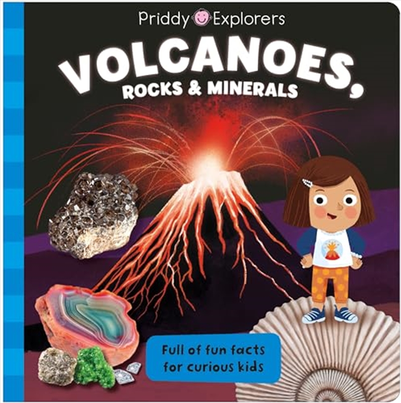 Priddy Explorers Volcanoes, Rocks And Minerals (board Book)/Product Detail/Early Childhood Fiction Books