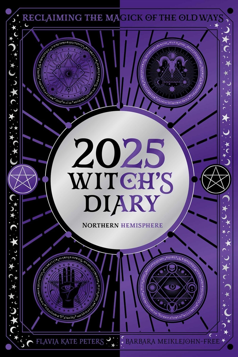 2025 Witch's Diary - Northern Hemisphere: Seasonal planner to reclaiming the magick of the old ways/Product Detail/Calendars & Diaries