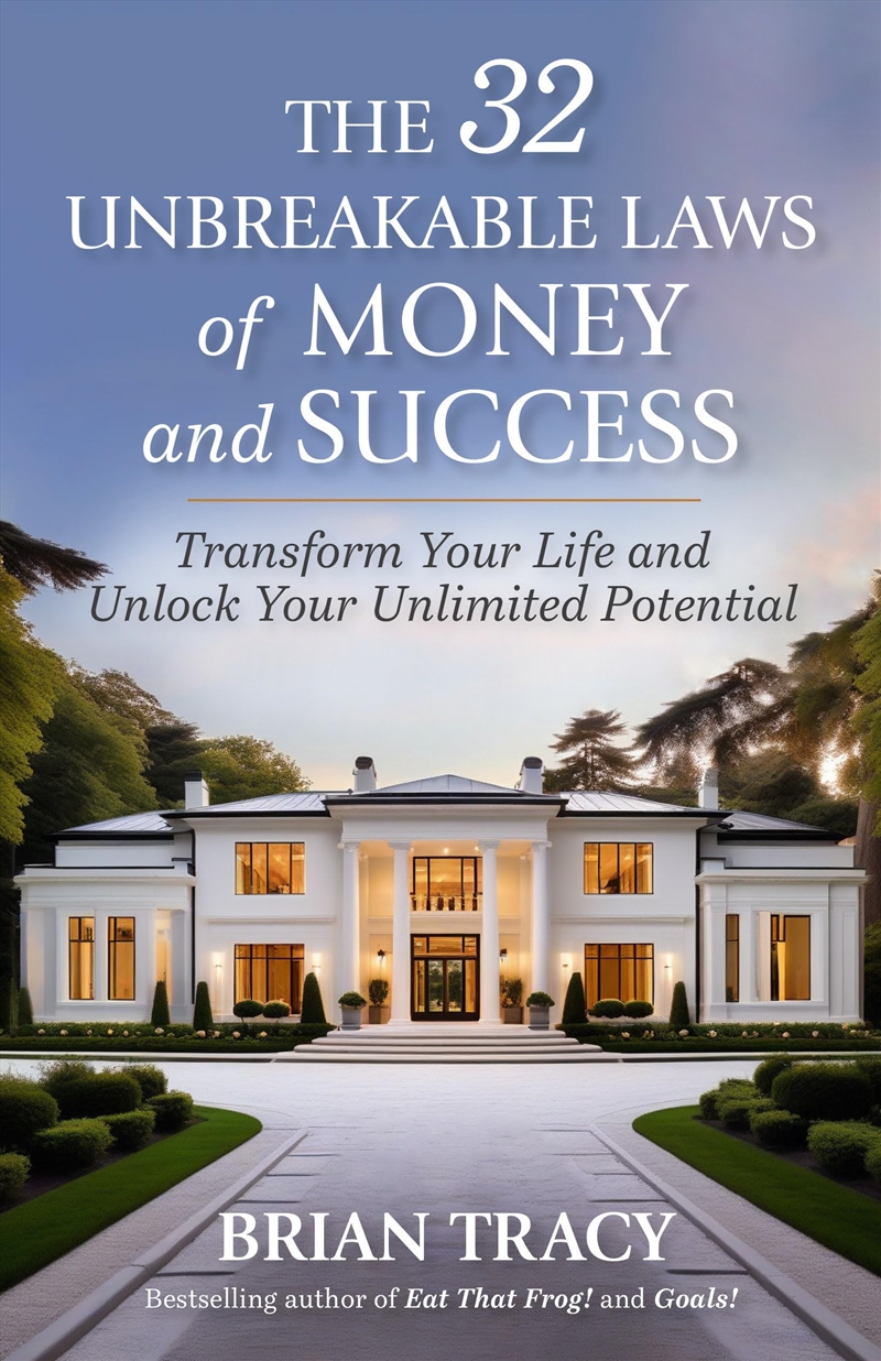 The 32 Unbreakable Laws of Money and Success: Transform Your Life and Unlock Your Unlimited Potentia/Product Detail/Self Help & Personal Development