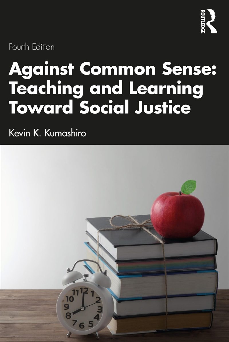 Against Common Sense: Teaching and Learning Toward Social Justice/Product Detail/Reading