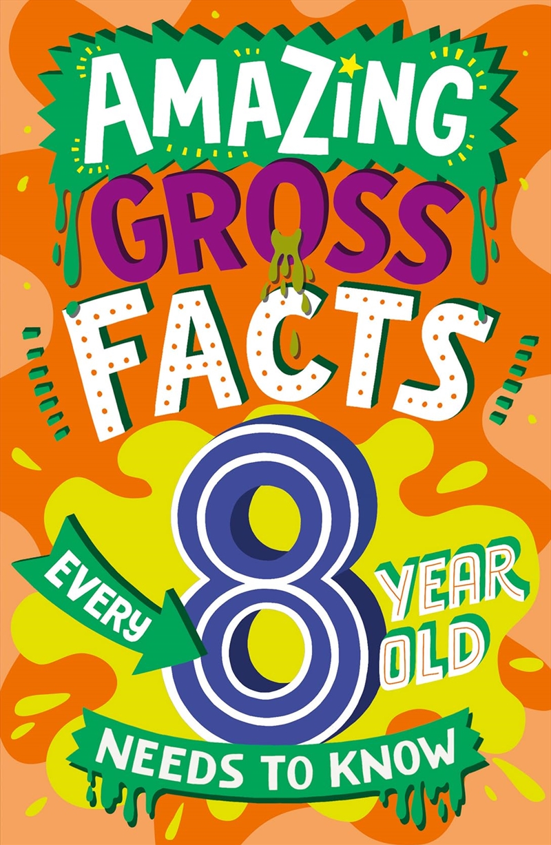 Amazing Gross Facts Every 8 Yr Old Needs/Product Detail/Childrens