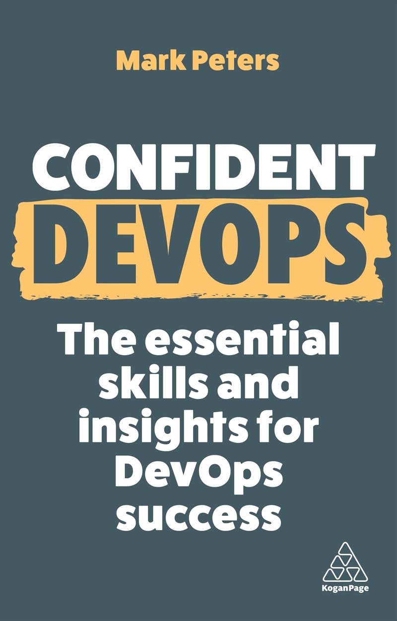 Confident DevOps: The Essential Skills and Insights for DevOps Success (Confident Series, 18)/Product Detail/Business Leadership & Management