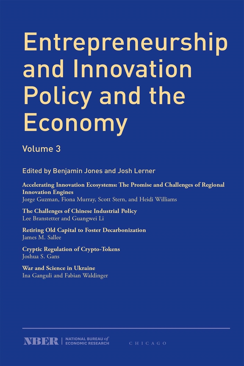 Entrepreneurship and Innovation Policy and the Economy: Volume 3 (Volume 3) (NBER-Entrepreneurship a/Product Detail/Business Leadership & Management