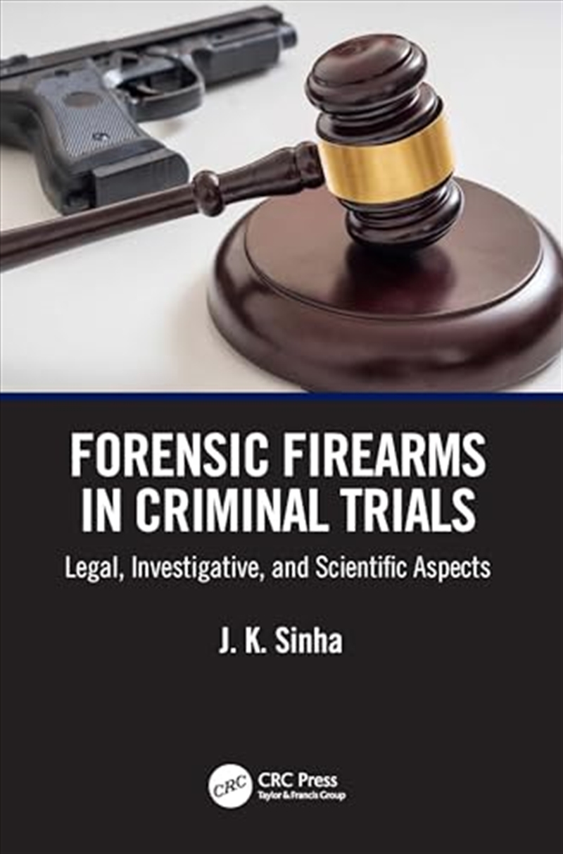 Forensic Firearms in Criminal Trials/Product Detail/Reading