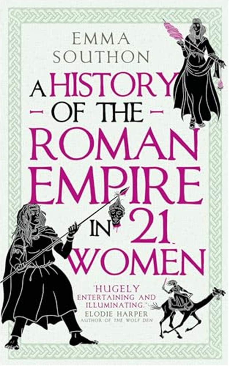 A History Of The Roman Empire In 21 Women/Product Detail/History