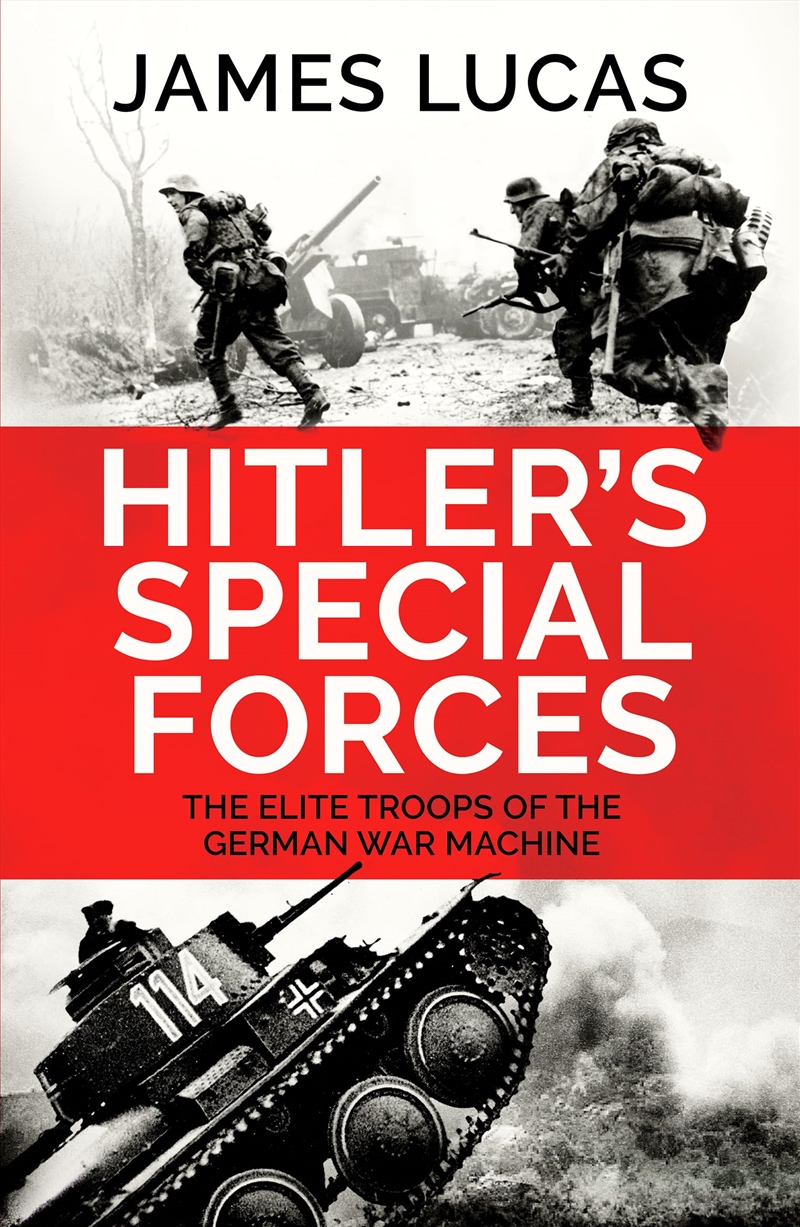 Hitler's Special Forces by James Lucas/Product Detail/History