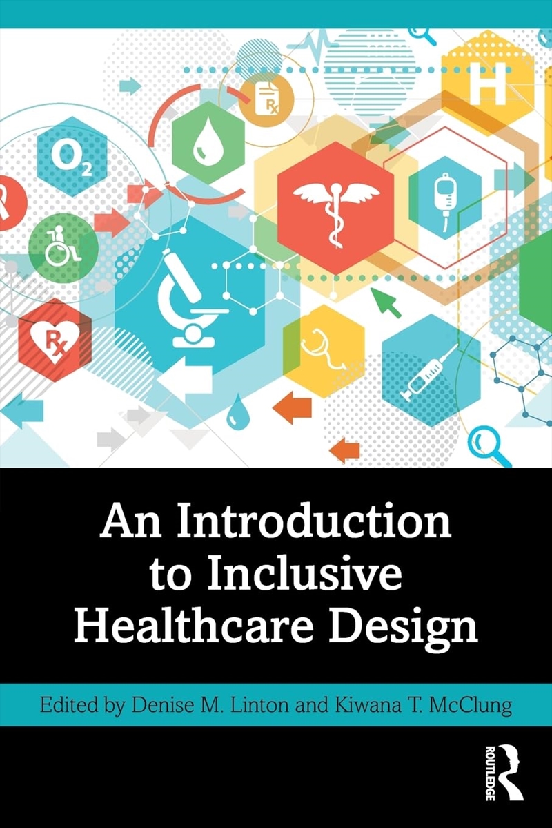 An Introduction to Inclusive Healthcare Design/Product Detail/House & Home