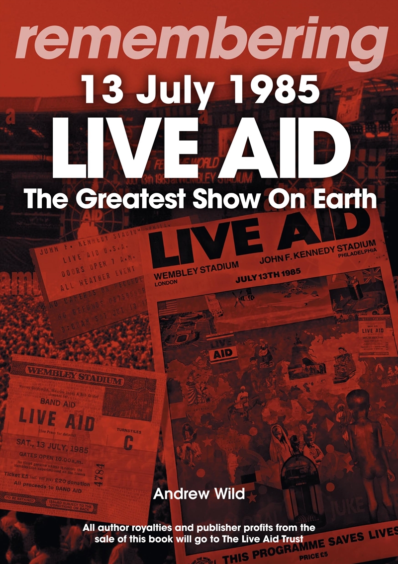 Live Aid: The Greatest Show On Earth 13 July 1985/Product Detail/Arts & Entertainment